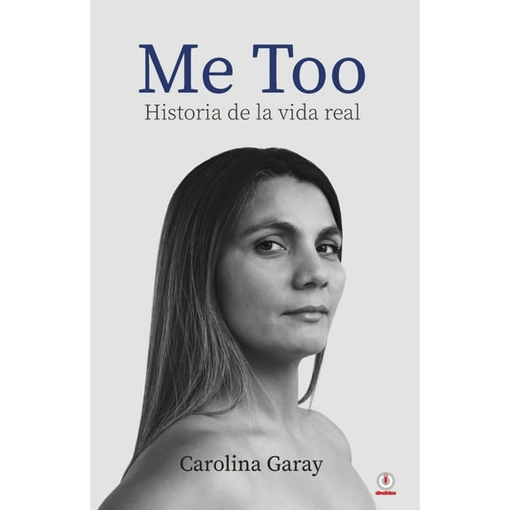 Me Too: Historia de la vida real, (Paperback)