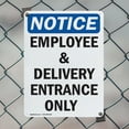 thumbnail image 5 of (2 Pack) Employee And Delivery Entrance Only OSHA Notice Sign 10 Inch X 14 Inch Indoor / Outdoor Rust-Free Aluminum Metal Signs for Workplace, Workshop, and Construction Site, Made in, 5 of 8