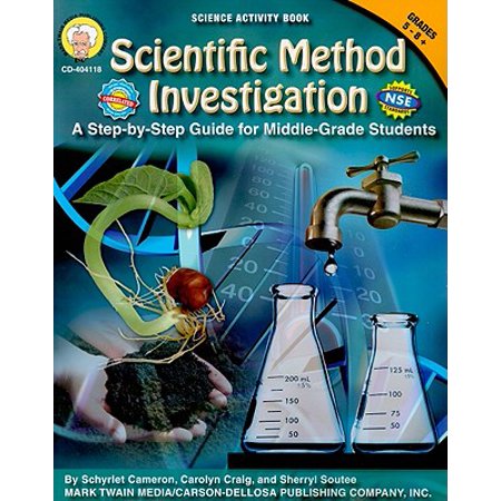 Scientific Method Investigation : A Step-by-Step Guide for Middle-School