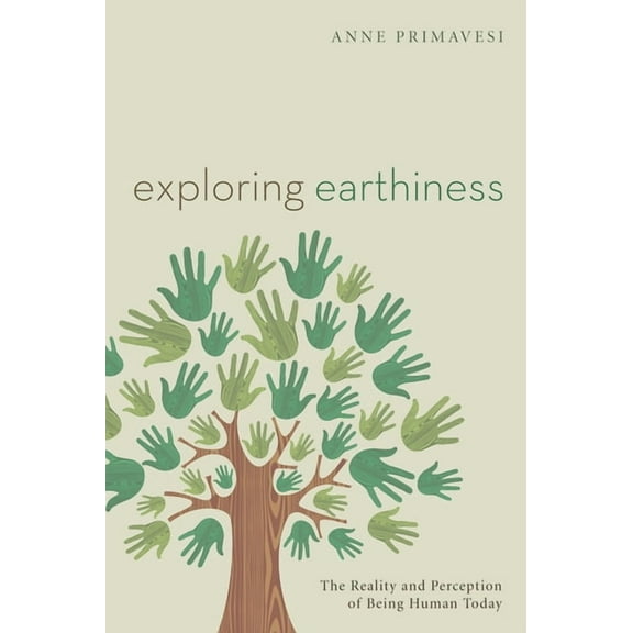 Exploring Earthiness (Hardcover)