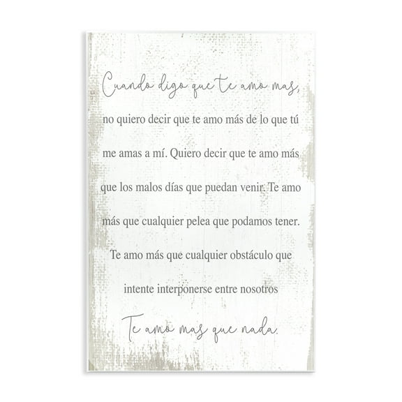 Stupell Industries Te Amo Más Que Nada Inspirational Quotes & Sayings Painting Unframed Art Print Wall Art, 10 x 15