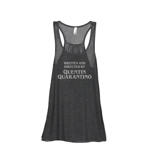 Written And Directed By Quentin Quarantino Women's Fashion Sleeveless Flowy Racerback Workout Yoga Tank Top Charcoal Grey Med