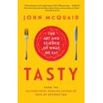 thumbnail image 1 of Tasty : l'Art et la Science de Ce Que Nous Mangeons, 1 of 2