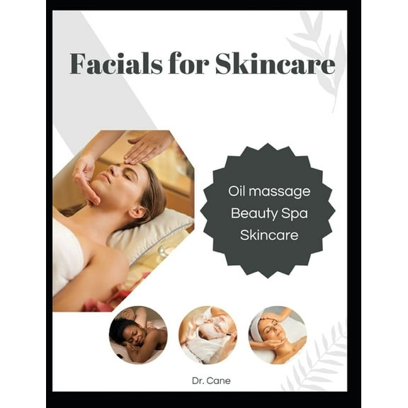 Facials for Skincare (Paperback) by Dr. Cane