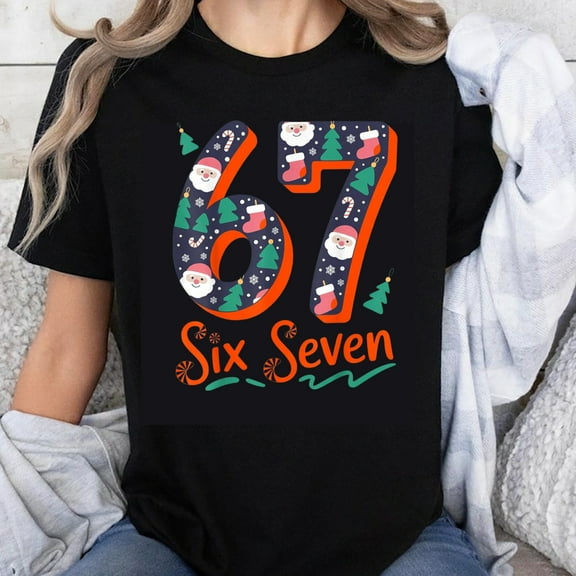 100% Cotton Christmas 67 Six Seven Holiday T-Shirt Funny Xmas Design for Women Men Family Matching Christmas Shirt
