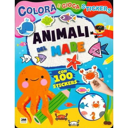 No Author Animali del mare. Colora e gioca stickers. Ediz. a colori (Paperback)