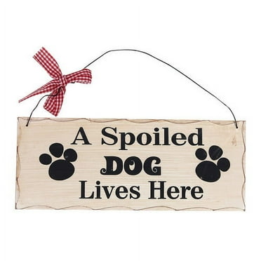 Attraction Design Home ''A Spoiled Dog '' Wall D cor