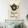thumbnail image 4 of Keep Calm Tapestry, Drink Tea Lettering with Heart on Lovely Teapot, Wall Hanging for Bedroom Living Room Dorm Decor, 60"W X 80"L, Dark Olive Green Pale Earth Yellow Eggshell, by Ambesonne, 4 of 5