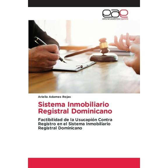 Sistema Inmobiliario Registral Dominicano, (Paperback)