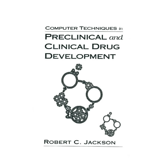 Computer Techniques in Preclinical and Clinical Drug Development, (Paperback)