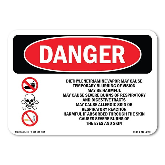 OSHA Danger Sign - Diethylenetriamine Vapor May | Decal | Protect Your Business, Construction Site, Warehouse & Shop Area |  Made in The USA