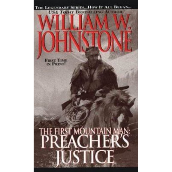 Pre-Owned Preacher's Justice (The First Mountain Man), 9780786015481, 0786015489, Paperback,