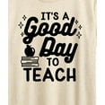 thumbnail image 3 of Instant Message - It's A Good Day To Teach Short Sleeve Graphic T-Shirt, 3 of 6