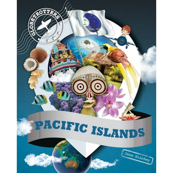 Globetrotters Pacific Islands, (Hardcover)
