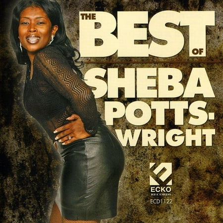 The Best Of Sheba Potts Wright (CD) (Best Of Dizzy Wright)
