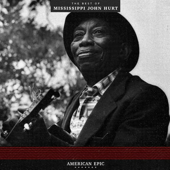 Mississippi John Hurt - American Epic: The Best Of Mississippi John Hurt - Music & Performance - Vinyl