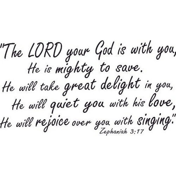 Zephaniah 3:17, Bible Verse Vinyl Wall Decal by Scripture Wall Art, 11"x22" Black, Christian