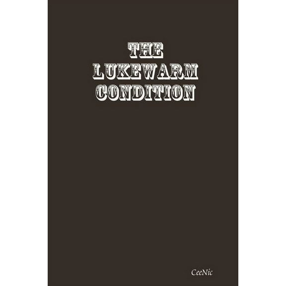 The Lukewarm Condition, (Paperback)