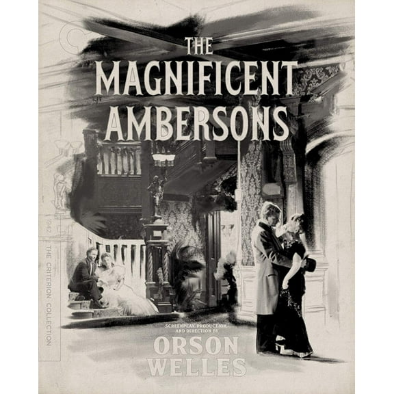 The Magnificent Ambersons (Criterion Collection)