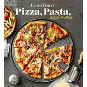 Taste of Home Quick & Easy: Taste of Home Pizza, Pasta, and More : 200+ Recipes Deliver the Comfort, Versatility and Rich Flavors of Italian-Style Delights (Paperback)