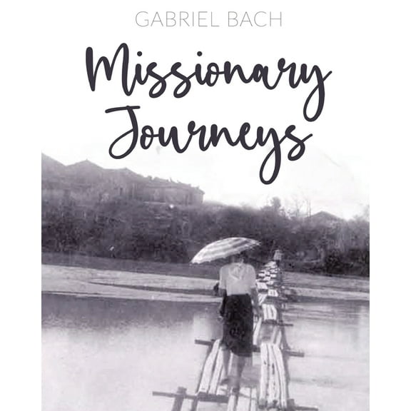 Missionary Journeys, (Paperback)