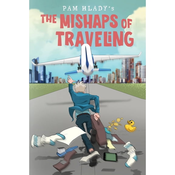 The Mishaps of Traveling, (Paperback)