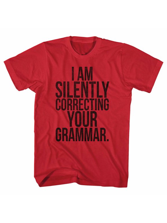 Nerd Society Silently Correcting your Grammar Men's T Shirt