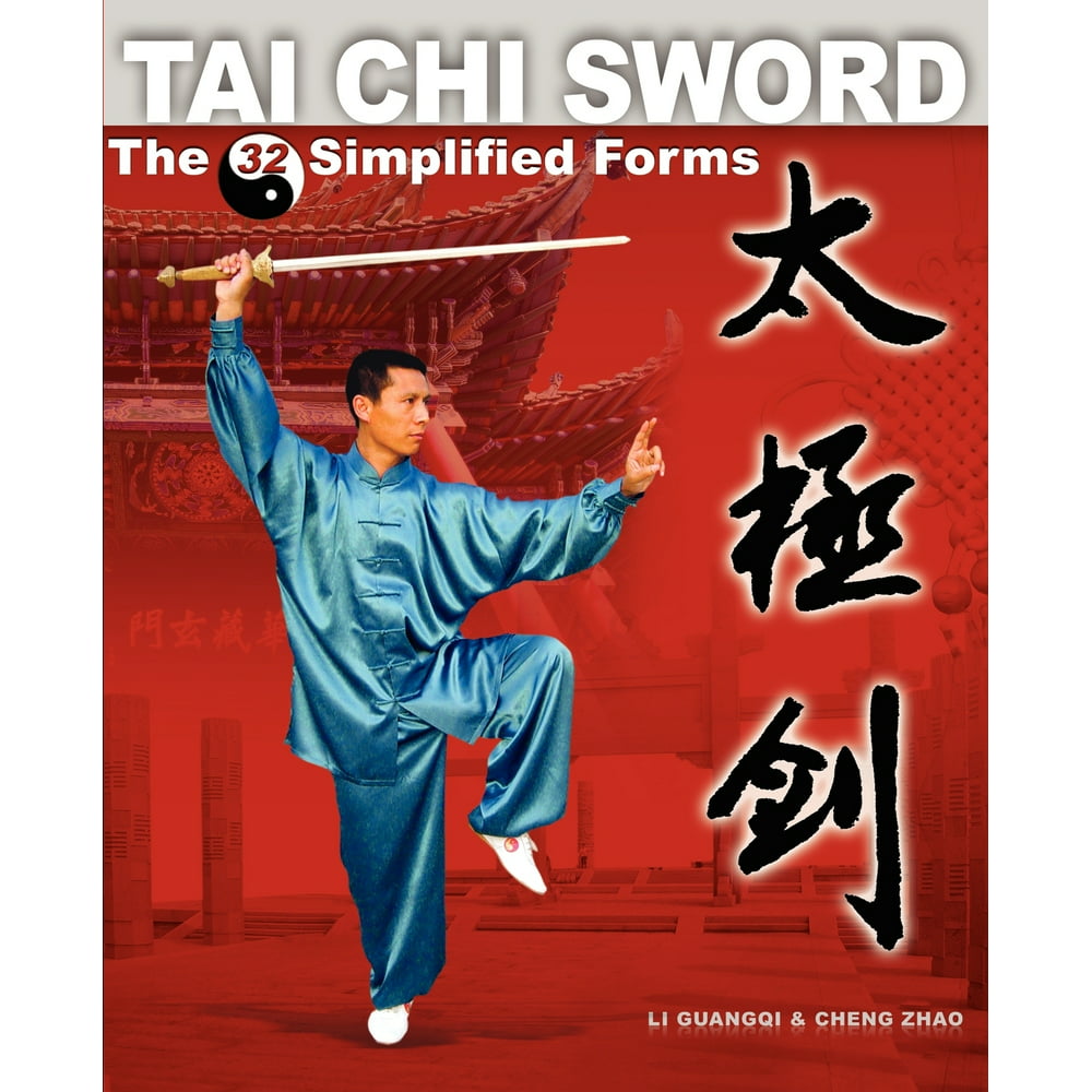 Tai Chi Sword The 32 Simplified Forms