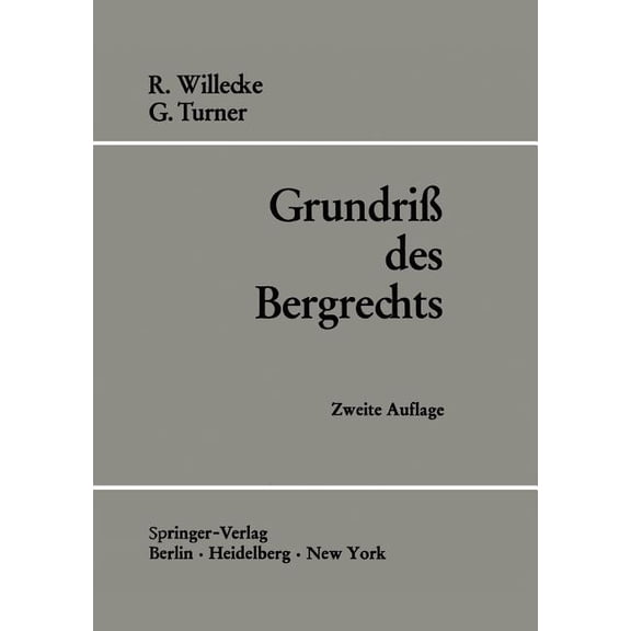 Grundriß Des Bergrechts, (Paperback)