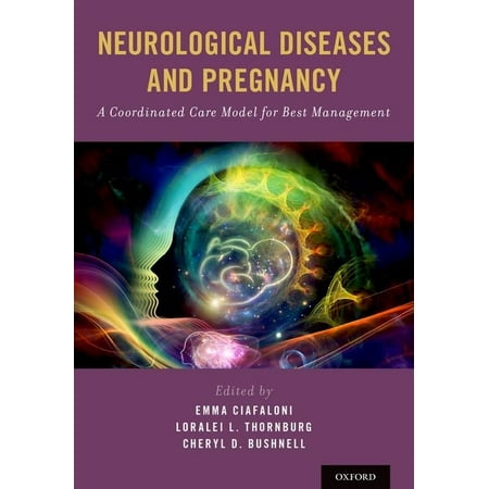 UPC: 9780190667351 | Neurological Diseases and Pregnancy: A Coordinated Care Model for Best Management (Hardcover)