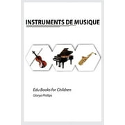 Edu Books for Children: Instruments de Musique (Paperback)