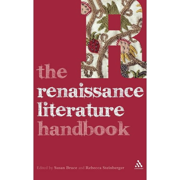 Literature and Culture Handbooks The Renaissance Literature Handbook, (Hardcover)