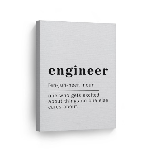 Smile Art Design Funny Noun Dictionary Definition of Engineer Canvas Print Inspirational Quote Sign Office Living Room Bedroom Bathroom Wall Decor Wall Art Home Decor Ready to Hang Made in USA 12x8