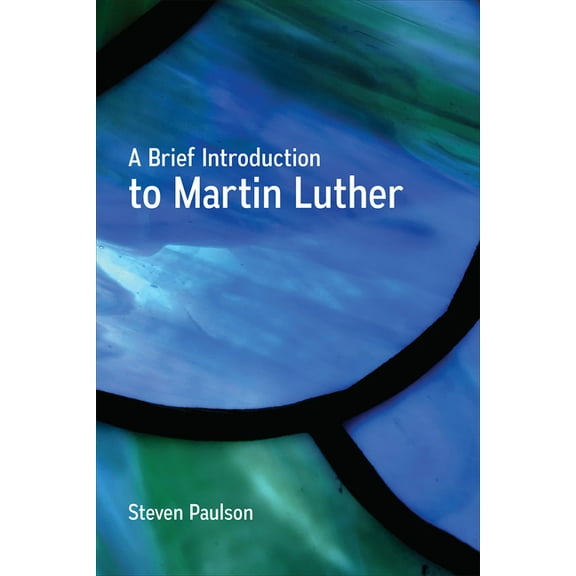A Brief Introduction to Martin Luther (Paperback)