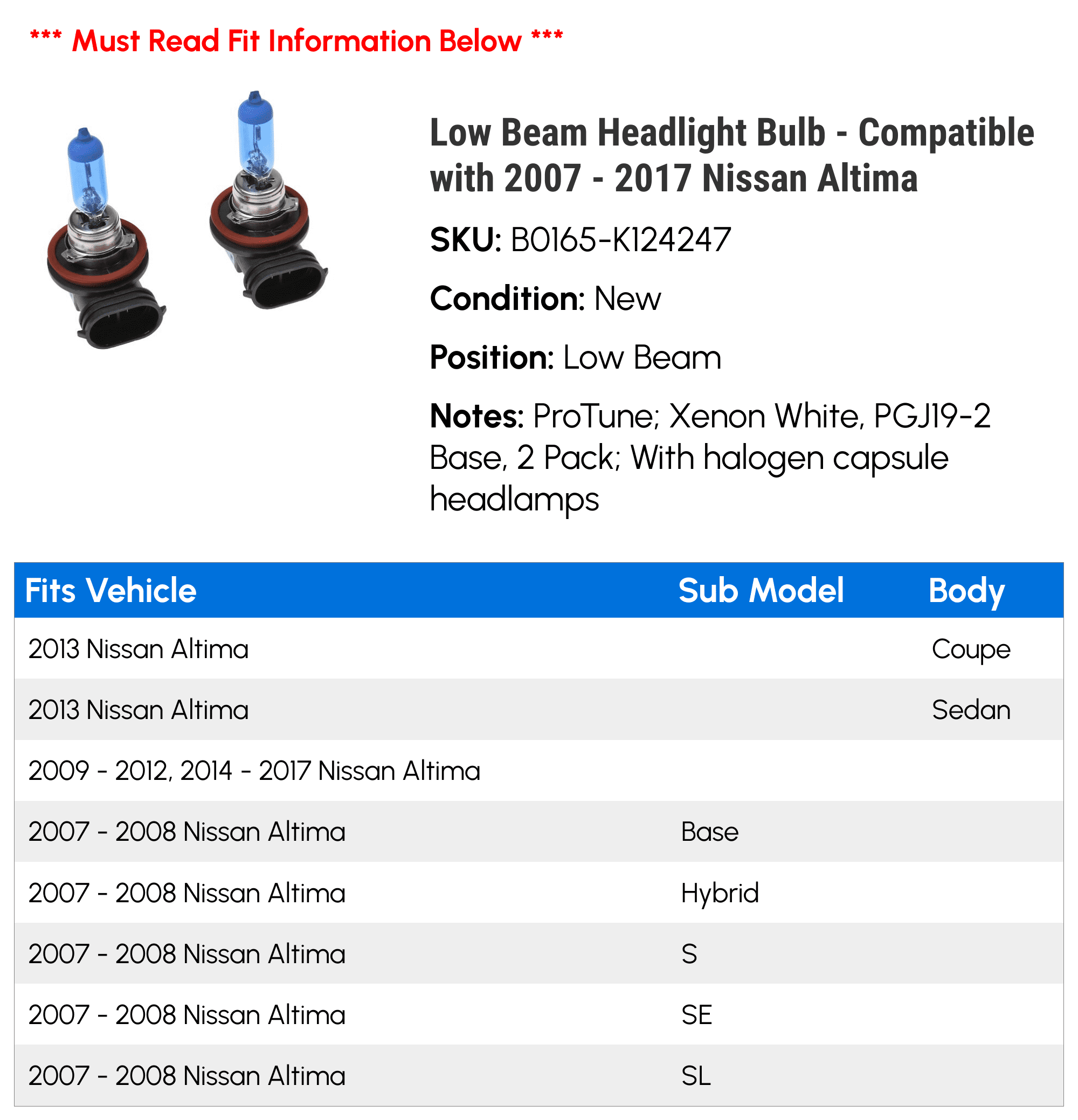 Low Beam Headlight Bulb - Compatible with 2007 - 2017 Nissan Altima 2008 2009 2010 2011 2012 2013 2014 2015 2016