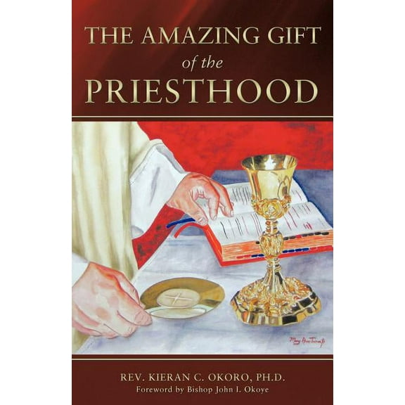 The Amazing Gift of the Priesthood (Paperback)