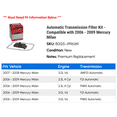 thumbnail image 2 of Automatic Transmission Filter Kit - Compatible with 2006 - 2009 Mercury Milan 2007 2008, 2 of 2
