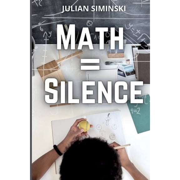 Math = Silence, (Paperback)