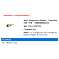 thumbnail image 2 of Water Temperature Sender - Compatible with 1978 - 1984 BMW 633CSi 1979 1980 1981 1982 1983, 2 of 2