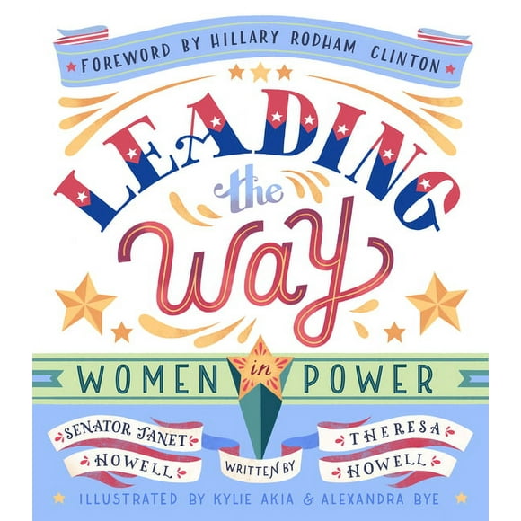 Leading the Way: Women In Power (Hardcover)