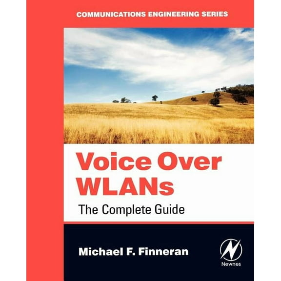 Communications Engineering (Paperback): Voice Over WLANS (Paperback)