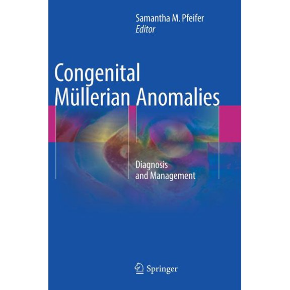 Congenital Müllerian Anomalies: Diagnosis and Management, (Hardcover)
