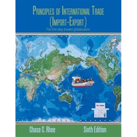 Pre-Owned Principles of International Trade : Import-Export: The First Step Toward Globalization