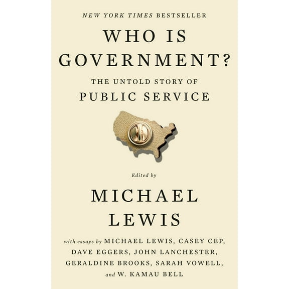 Who Is Government?: The Untold Story of Public Service, (Paperback)
