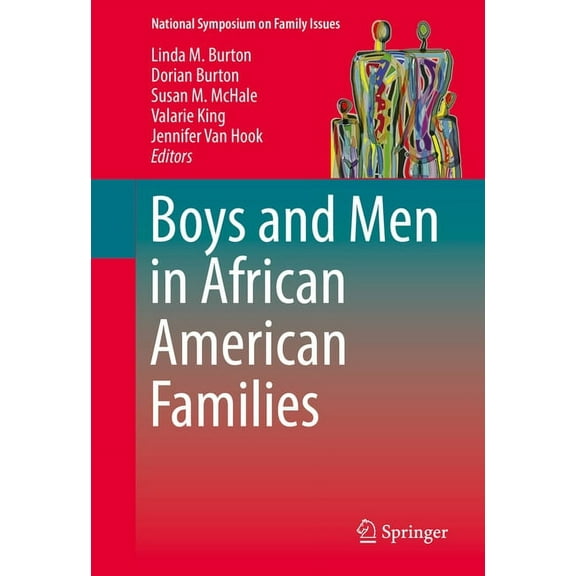 National Symposium on Family Issues Boys and Men in African American Families, Book 7, (Hardcover)