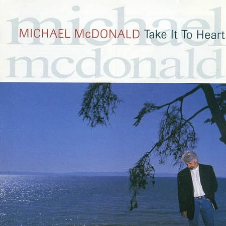 TAKE IT TO HEART [MICHAEL MCDONALD (VOCALS/KEYS)] [075992597920]
