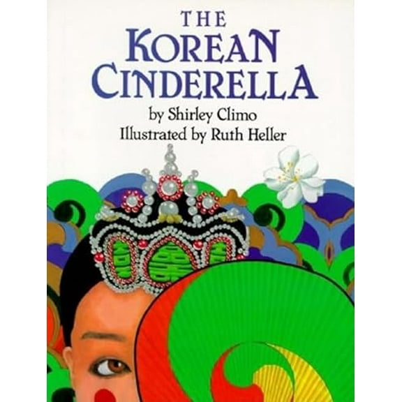 Pre-Owned The Korean Cinderella (Paperback) 0064433978 9780064433976