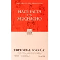 thumbnail image 1 of Hace falta un muchacho Editorial Porrúa 9786070937897, 1 of 2