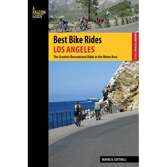 Best Bike Rides Best Bike Rides Los Angeles, (Paperback)
