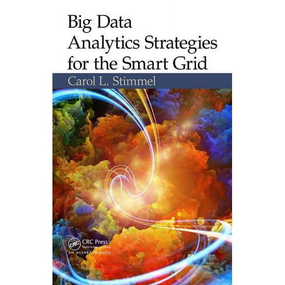 Big Data Analytics Strategies for the Smart Grid, (Hardcover)